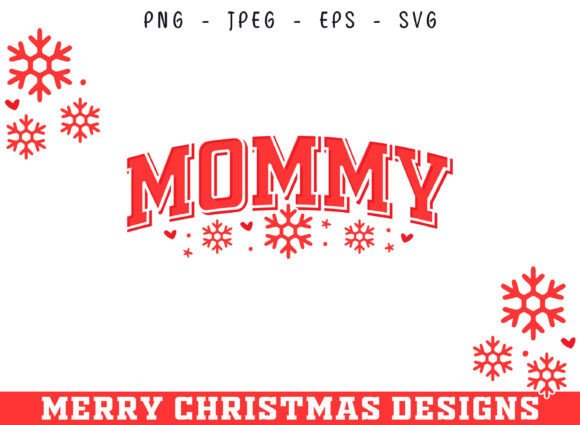Mommy Christmas SVG: Festive Family Designs
