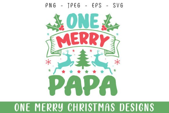 One Merry Papa Christmas Decorative SVG Guide